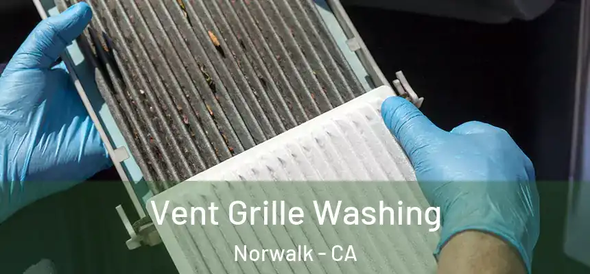  Vent Grille Washing Norwalk - CA